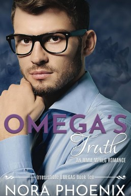 Omega's Truth (Irresistible Omegas #10)