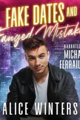 Fake Dates and Fanged Mistakes (Fanged Mistakes #1)