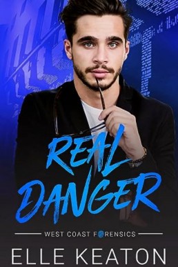 Real Danger (West Coast Forensics #2) by Elle Keaton