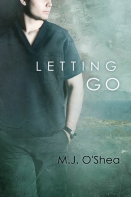 Letting Go (Rock Bay #2) by M.J. O'Shea