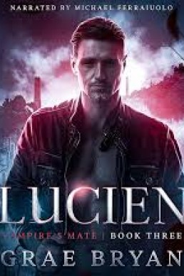 Lucien (Vampire's Mate #3)
