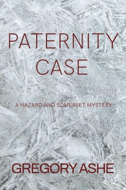 Paternity Case (Hazard and Somerset Book 3)