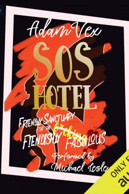 SOS Hotel: Friendly Sanctuary for the Fiendishly Fabulous (SOS Hotel #2)