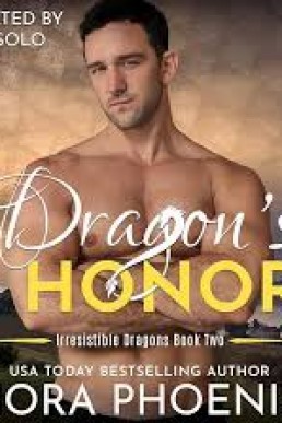 Dragon's Honor (Irresistible Dragons #2)