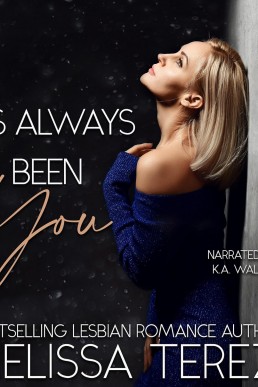 It's Always Been You