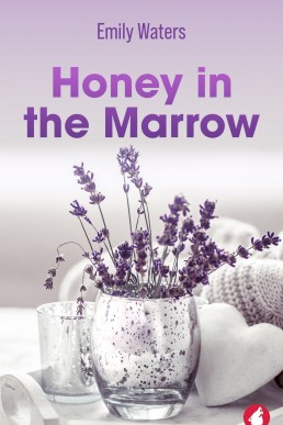 Honey in the Marrow