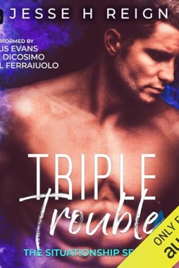 Triple Trouble (The Situationship #2)