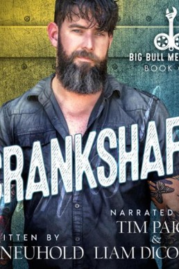 Crankshaft (Big Bull Mechanics #1)