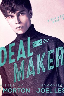 Deal Maker: Mixed Messages, Book 2