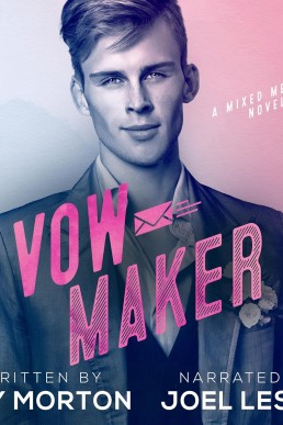 Vow Maker: Mixed Messages, Book 4