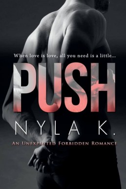 Push : Nyla K.