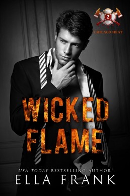 Wicked Flame (Chicago Heat #2)