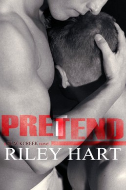 Pretend (Blackcreek #3)