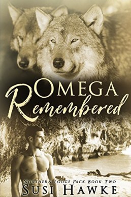 Omega Remembered (Northern Lodge Pack #2)