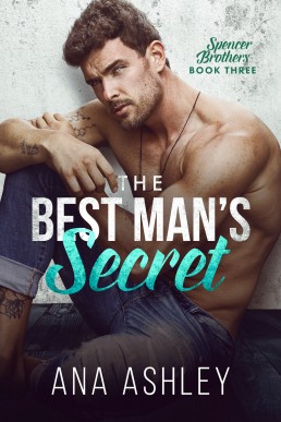 The Best Man's Secret (Spencer Brothers #3)