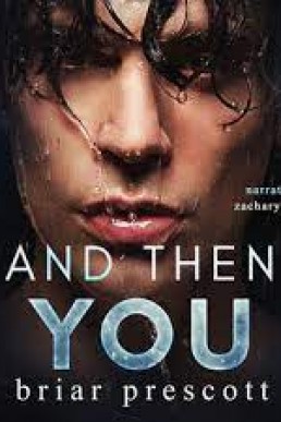 And Then You (Until #2)
