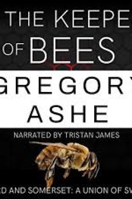 The Keeper of Bees (Hazard and Somerset: A Union of Swords #5)