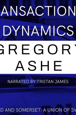 Transactional Dynamics (Hazard and Somerset: A Union of Swords #3)