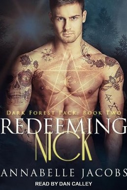 Redeeming Nick (Dark Forest Pack #2)