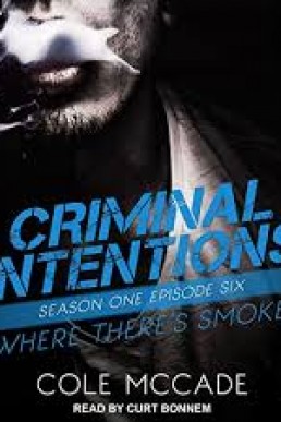 Where There’s Smoke (Criminal Intentions: Season 1, Episode 6)
