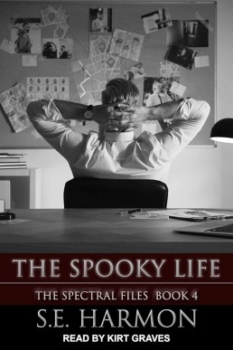 The Spooky Life (The Spectral Files #4)