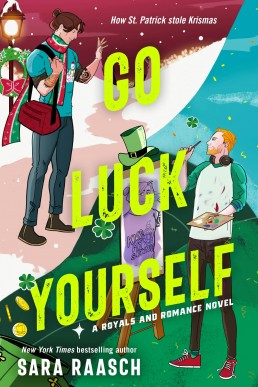 Go Luck Yourself (Royals and Romance #2)