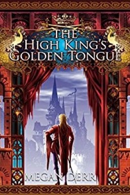 High King's Golden Tounge (Tales of the High Court, Book 1)