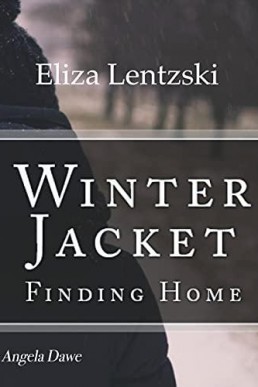 Winter Jacket: Finding Home (The Winter Jacket Series, Book 3)