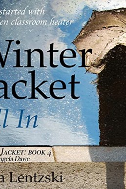 Winter Jacket: All In (The Winter Jacket Series, Book 4)