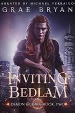 Inviting Bedlam (Demon Bound #2)