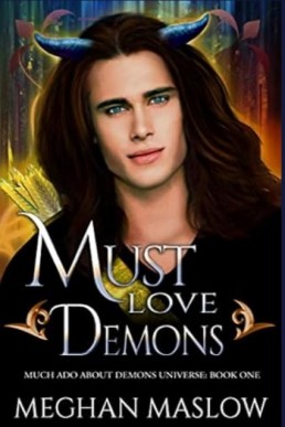 Much Ado About Demons 01: Must Love Demons