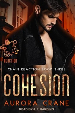 Cohesion (Chain Reaction #3)