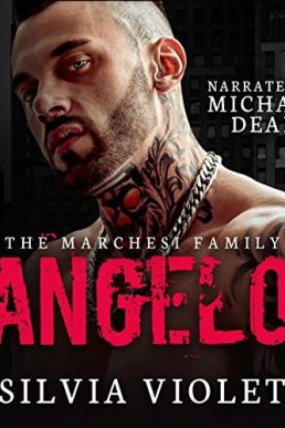 Angelo (The Marchesi Family #2)