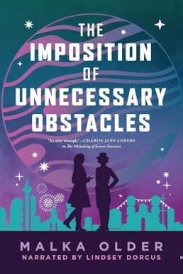 The Imposition of Unnecessary Obstacles (The Investigations of Mossa and Pleiti Book 2)