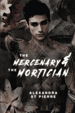 The Mercenary and the Mortician (The Silent Hollow #1)