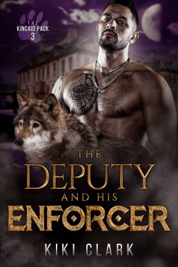 The Deputy and His Enforcer (Kincaid Pack #3)