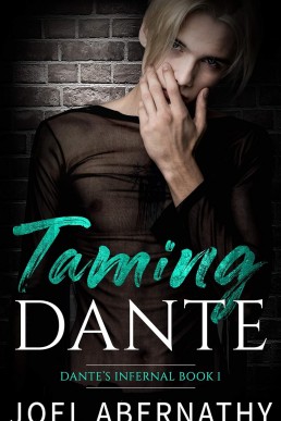 Taming Dante (Dante's Infernal #1)
