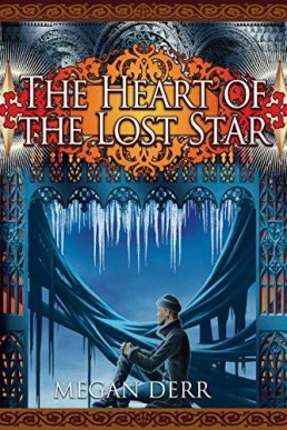 The Heart of the Lost Star (Tales of the High Court #3)