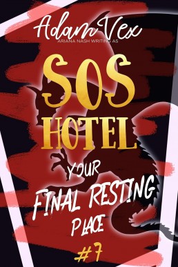 SOS Hotel: Your Final Resting Place (SOS Hotel #7)