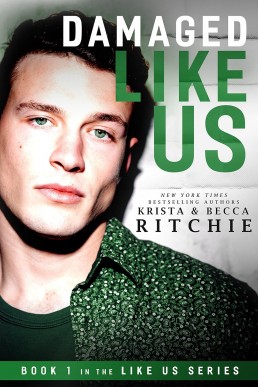 Damaged Like Us (Like Us #1)