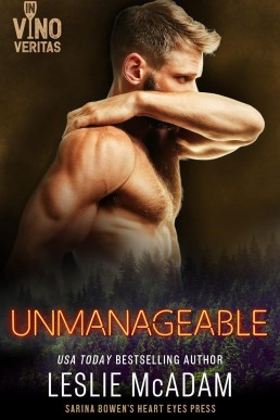 Unmanageable (In Vino Veritas #3)