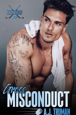 Gross Misconduct (The Comebacks #1)