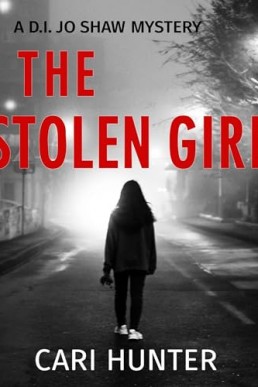 The Stolen Girl (A D. I. Jo Shaw Mystery Book 2)