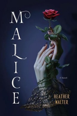 Malice (The Malice Duology, Book 1)