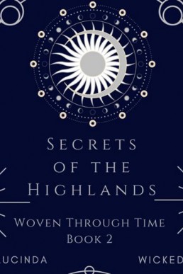 Secrets of the Highlands: Woven Through Time Book 2