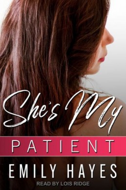 She's My Patient: Forest Vale Hospital, Book 1
