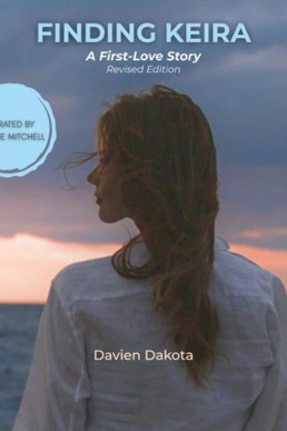 Finding Keira (Revised Edition): A First-Love Story (Keira Series, Book 1)